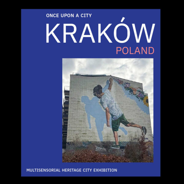 Once upon a city. Kraków. Poland